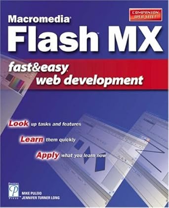 macromedia flash mx fast and easy web development 1st edition mike puleio 1931841594, 978-1931841597