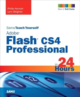 sams teach yourself adobe flash cs4 professional in 24 hours 1st edition phillip kerman ,lynn beighley