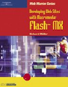 developing websites with macromedia flash mx 1st edition rickard muller 0619062002, 978-0619062002