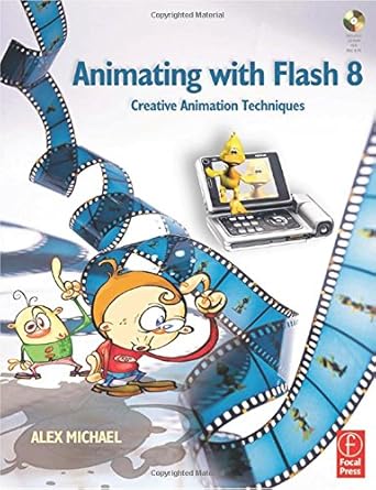 animating with flash 8 creative animation techniques 1st edition alex michael 0240519663, 978-0240519661