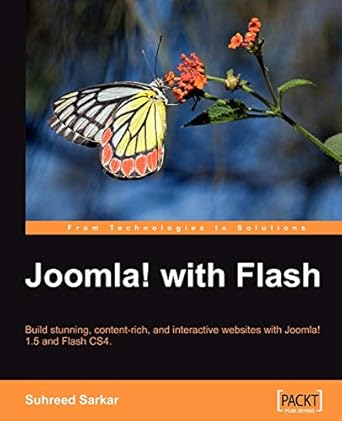 joomla with flash 1st edition suhreed sarkar 1847198244, 978-1847198242