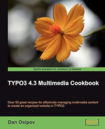 typo3 4 3 multimedia cookbook 1st edition dan osipov 1847198481, 978-1847198488