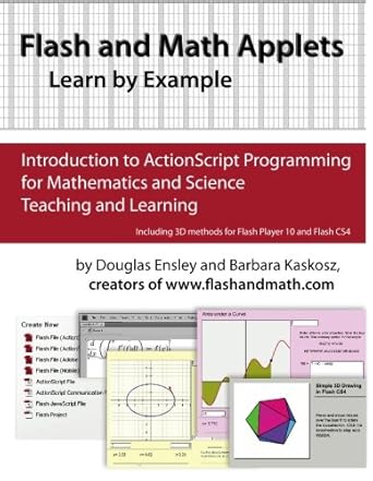 flash and math applets learn by example programming in actionscript 3 for mahtematics and science teaching