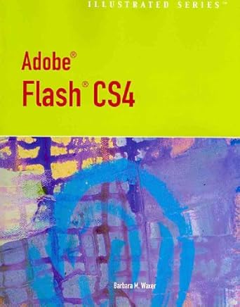 adobe flash cs4 illustrated introductory office 2010 1st edition barbara m waxer 1439039658, 978-1439039656