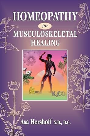 homeopathy for musculoskeletal healing 1st edition asa hershoff 1556432372, 978-1556432378