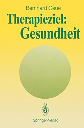 therapieziel gesundheit 1st edition bernhard geue 3540520678, 978-3540520672
