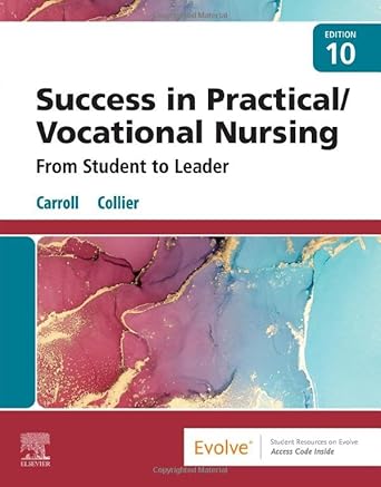 success in practical/vocational nursing from student to leader 1st edition lisa carroll phd rn ,janyce l