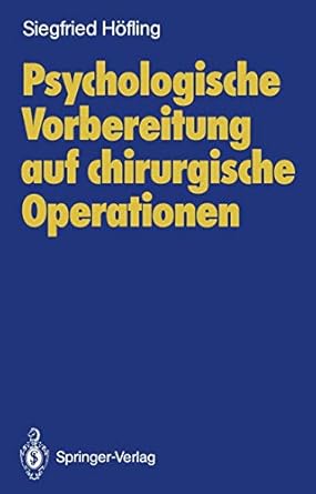 psychologische vorbereitung auf chirurgische operationen untersuchungen bei erwachsenen patienten mit