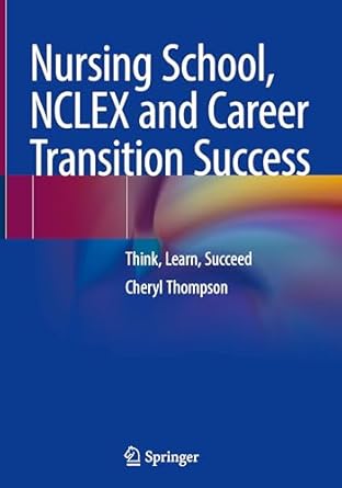 nursing school nclex and career transition success think learn succeed 1st edition cheryl thompson