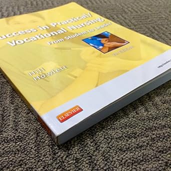 success in practical/vocational nursing from student to leader 1st edition signe s hill ,helen stephens