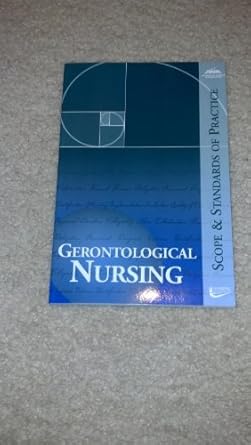 gerontological nursing scope and standards of practice 1st edition ph d mccabe, barbara ,ph d raudonis,