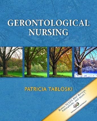 gerontological nursing 1st edition ph d tabloski, patricia a 0130941557, 978-0130941558