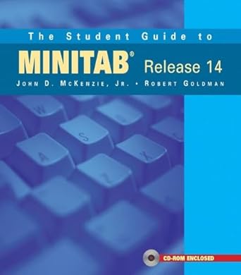 the student guide to minitab release 14 1st edition john mckenzie ,robert goldman ,a minitab inc 0201774690,