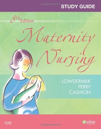 study guide for maternity nursing 1st edition deitra leonard lowdermilk rnc phd faan ,shannon e perry rn phd