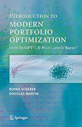 introduction to modern portfolio optimization with nuopt s plus and s+bayes 1st edition bernd scherer ,r