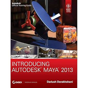 introducing autodesk maya 2013 1st edition dariush derakhshani 1118130561, 978-1118130568