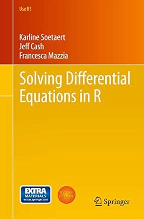 solving differential equations in r 1st edition karline soetaert ,jeff cash ,francesca mazzia 3642280692,