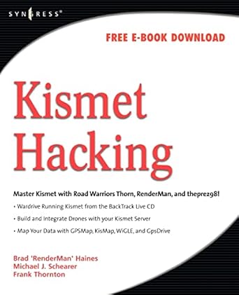 kismet hacking 1st edition brad haines ,frank thornton ,michael schearer 1597491179, 978-1597491174