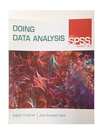doing data analysis with spss version 18 0 1st edition robert h carver ,jane gradwohl nash 0840049161,