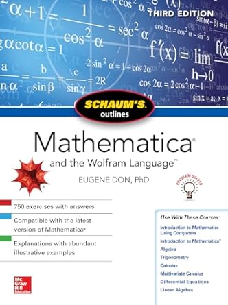 schaums outline of mathematica 1st edition eugene don 1260120724, 978-1260120721