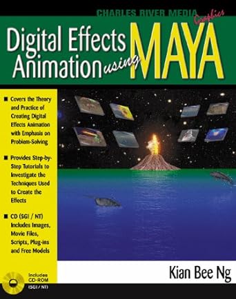 digital effects animation using maya 1st edition kian bee ng 1886801371, 978-1886801370