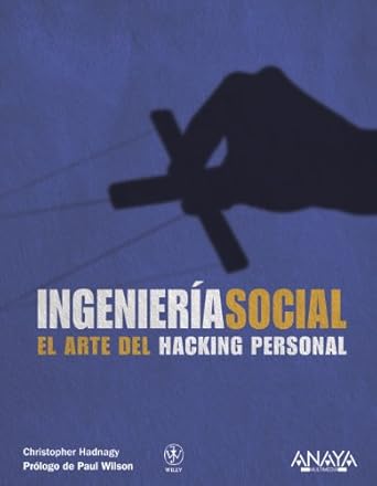 ingenieria social el arte del hacking personal 1st edition christopher hadnagy 8441529655, 978-8441529656