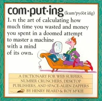 computing a hackers dictionary 1st edition roy mckie ,henry beard 0761117741, 978-0761117742
