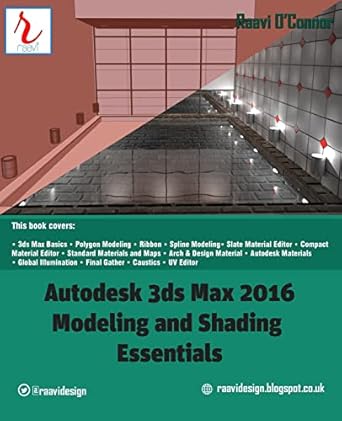 autodesk 3ds max 2016 modeling and shading essentials 1st edition raavi o'connor 1517185815, 978-1517185817