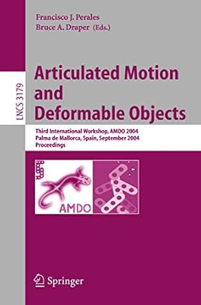 articulated motion and deformable objects third international workshop amdo 2004 palma de mallorca spain
