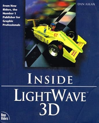 inside lightwave 3d 1st edition dan ablan ,patrik beck ,mike desantis ,bill fleming ,bob hood ,prem