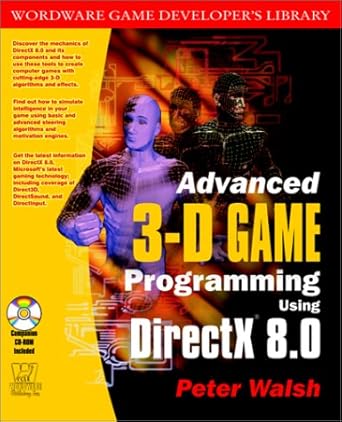 advanced 3d game programming with microsoft directx 8 0 1st edition peter walsh 155622513x, 978-1556225130