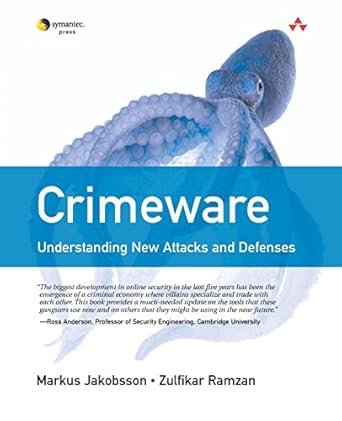 crimeware understanding new attacks and defenses understanding new attacks and defenses 1st edition markus