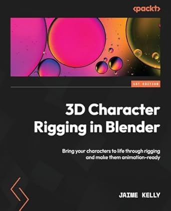 3d character rigging in blender bring your characters to life through rigging and make them animation ready