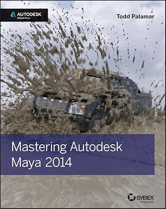 mastering autodesk maya 2014 autodesk official press 1st edition todd palamar 1118574966, 978-1118574966