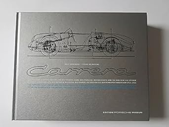 porsche carrera and the early years of porsche motorsports 1st edition rolf sprenger ,steve heinrichs