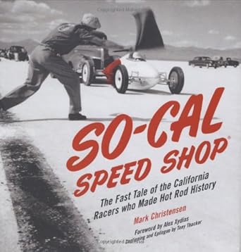 so cal speed shop 1st edition mark christensen 0760322635, 978-0760322635