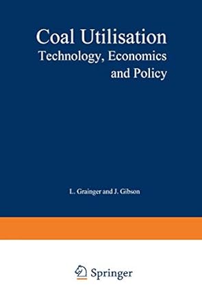 coal utilisation technology economics and policy 1st edition l gibson grainger ,j gibson 0860102661,