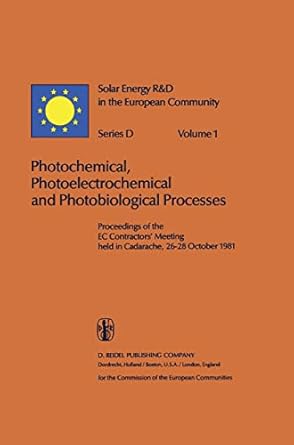 photochemical photoelectrochemical and photobiological processes vol 1 1st edition d o hall ,willeke palz
