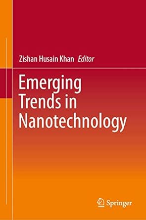 emerging trends in nanotechnology 1st edition zishan husain khan 9811599033, 978-9811599033