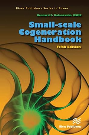 small scale cogeneration handbook 1st edition bernard f kolanowski 8770226539, 978-8770226530