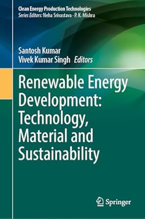 renewable energy development technology material and sustainability 1st edition santosh kumar ,vivek kumar