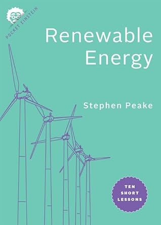 renewable energy ten short lessons 1st edition stephen peake 1421442426, 978-1421442426