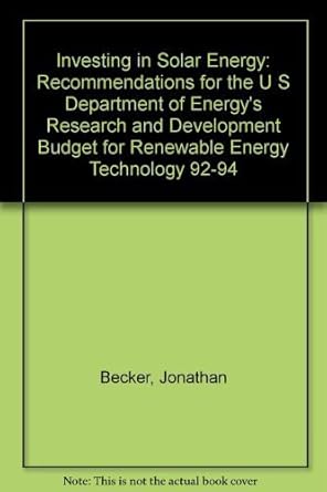 investing in solar energy recommendations for the u s department of energys research and development budget