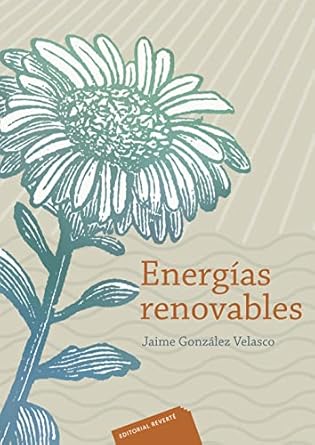 energias renovables 1st edition jaime gonzalez velasco 8429179127, 978-8429179125
