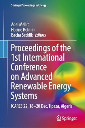 proceedings of the 1st international conference on advanced renewable energy systems icares22 18 20 dec
