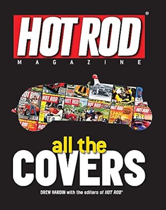 hot rod magazine all the covers 1st edition drew hardin ,editors of hot rod magazine 0760338175,