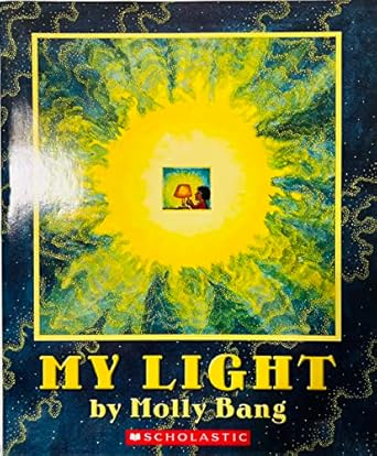 my light 1st edition molly bang 0439751160, 978-0439751162