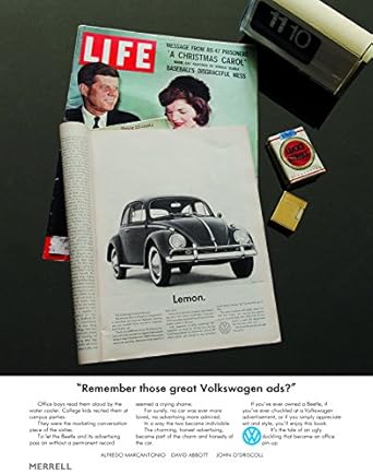 remember those great volkswagen ads 1st edition alfredo marcantonio ,david abbott ,john o'driscoll