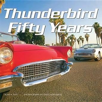 thunderbird fifty years 1st edition alan tast 0785832459, 978-0785832454