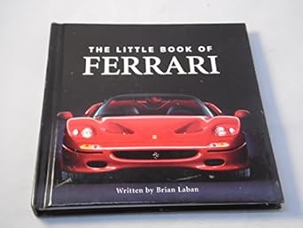 the little book of ferrari 1st edition brian laban 1905009186, 978-1905009183